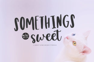 Somethings Sweet: A Handwritten Typeface for Editorial Design